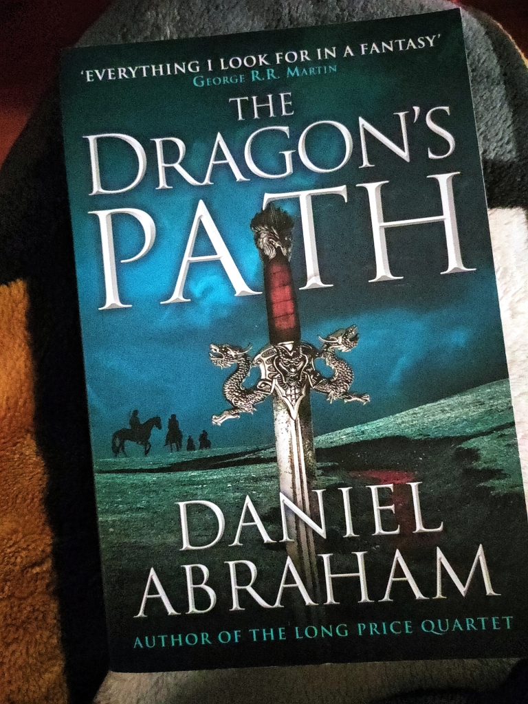 The Dragon’s Path – Daniel Abraham (The Dagger and the Coin #1)